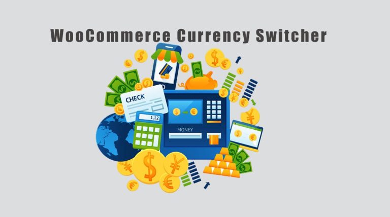 Currency Switcher Helps Businesses Increase Sales And Worldwide Reach Business